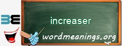 WordMeaning blackboard for increaser